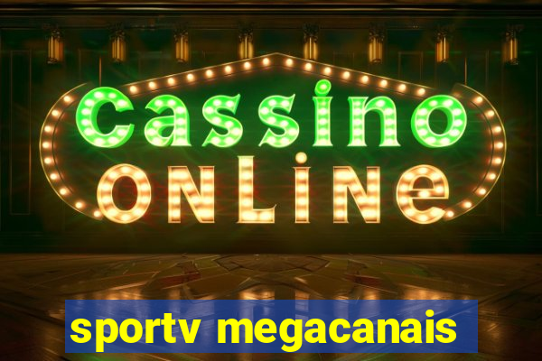 sportv megacanais